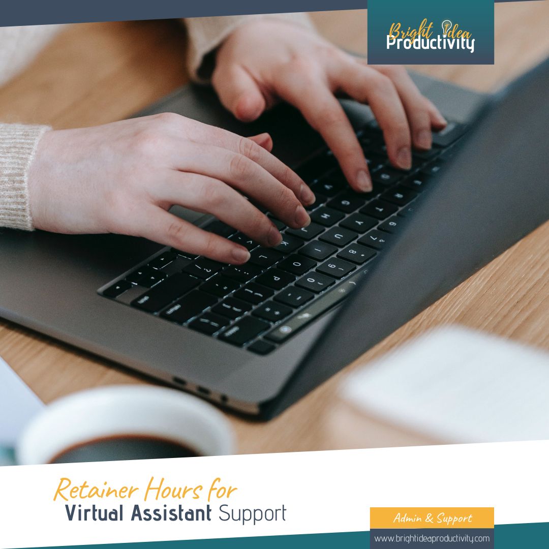 Retainer Hours for Virtual Assistant Support with Kirsty at Bright Idea Productivity